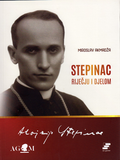 Stepinac - Riječju i djelom