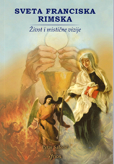 Sveta Franciska Rimska: Život i mistične vizije