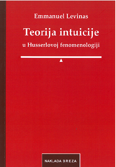 Teorija intuicije u Husserlovoj fenomenologiji