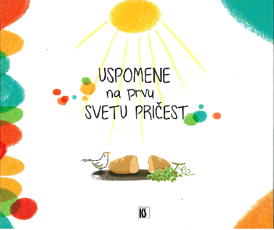 Uspomene na prvu svetu pričest