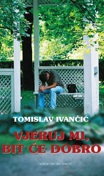 Vjeruj mi, bit će dobro