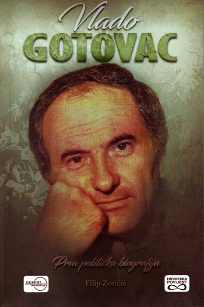 Vlado Gotovac - Prva politička biografija