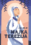 Majka Terezija - mali životopis