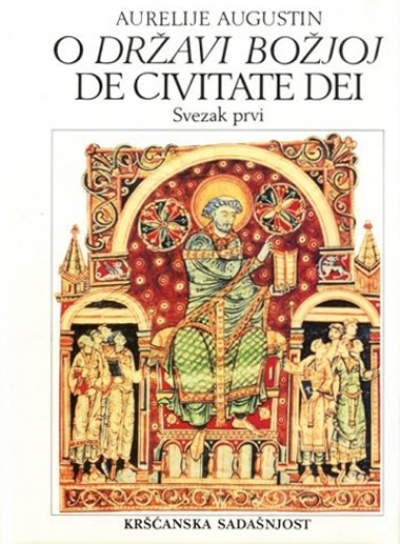 O državi Božjoj/De civitate Dei (svezak prvi)