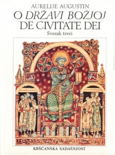 O državi Božjoj/De civitate Dei (svezak treći)