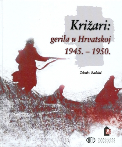 Križari: gerila u Hrvatskoj 1945.-1950.