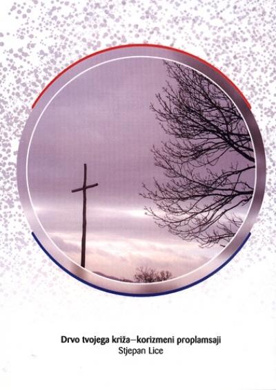 Drvo tvojega križa - korizmeni proplamsaji (Audio knjiga)