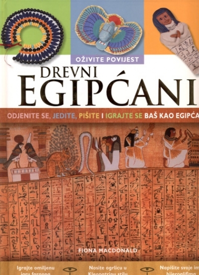 Oživite povijest: Drevni Egipćani