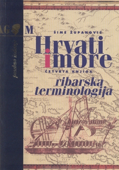 Hrvati i more: Ribarska terminologija (4. knjiga)