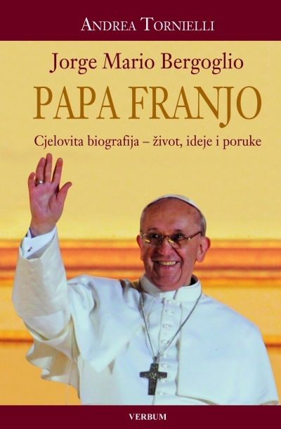 Jorge Mario Bergoglio – Papa Franjo