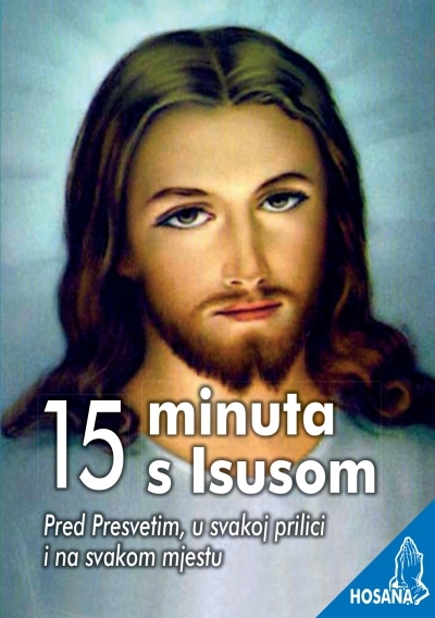 15 minuta s Isusom