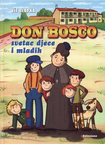 Don Bosco - svetac djece i mladih