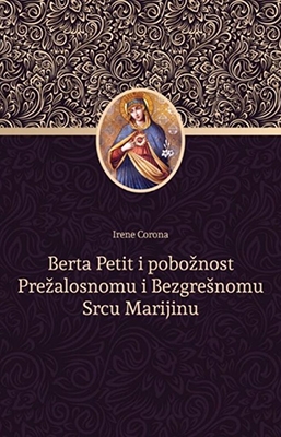 Berta Petit i pobožnost Prežalosnomu i Bezgrešnomu Srcu Marijinu