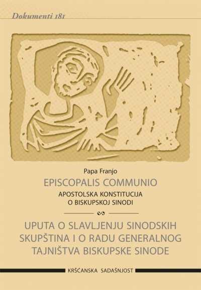 Episcopalis communio / + Uputa o slavljenju sinodskih skupština i radu Glavnog tajništva Biskupske sinode (D 181)
