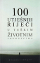 100 utješnih riječi u teškim životnim trenutcima