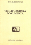 Tri liturgijska dokumenta (D-92)
