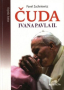 Čuda Ivana Pavla II.