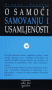 O samoći, samovanju i usamljenosti
