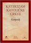 Katekizam Katoličke Crkve - Kompendij