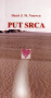 Put srca