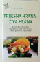 Prijesna hrana - živa hrana