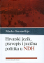 Hrvatski jezik, pravopis i jezična politika u Nezavisnoj Državi Hrvatskoj