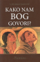 Kako nam Bog govori?
