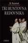 Tri buntovna redovnika