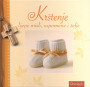 Krštenje - lijepe misli, uspomene i želje