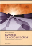 Pastoral za novo lice crkve