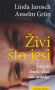 Živi što jesi