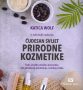 Čudesan svijet prirodne kozmetike