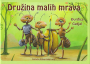 Družina malih mrava