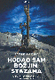Hodao sam Božjim stazama