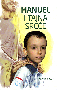 Manuel i tajna sreće