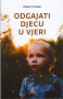 Odgajati djecu u vjeri