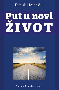 Put u novi život