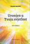 Uronjen u Tvoju svjetlost