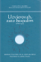 Uzvjerovah, zato besjedim (2 Kor 4,13)