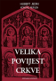 Velika povijest Crkve - VII