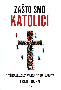 Zašto smo katolici