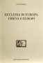 Ecclesia in Europa. Crkva u Europi (D-136)