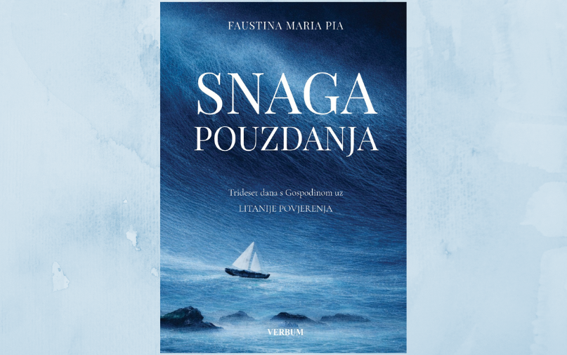 Litanije povjerenja – molitva koja mijenja srce, sada u knjižarama Verbum