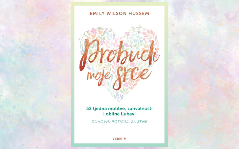 "Probudi moje srce" - nova hit knjiga Emily Wilson Hussem u knjižarama Verbum