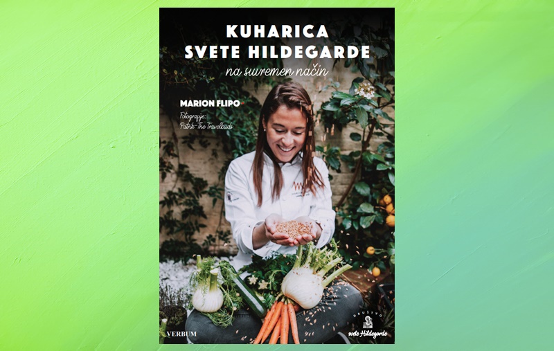 Hit-knjiga „Kuharica svete Hildegarde na suvremen način“ u svim knjižarama Verbum