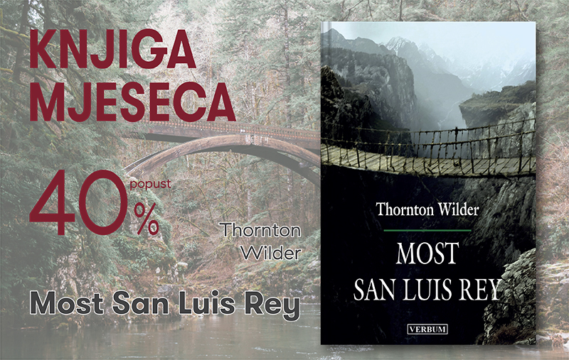 Knjiga 'Most San Luis Rey' uz 40% popusta za članove kluba Verbum