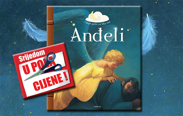 "Lijepe priče za laku noć - Anđeli" 29. svibnja u pola cijene u Verbumu