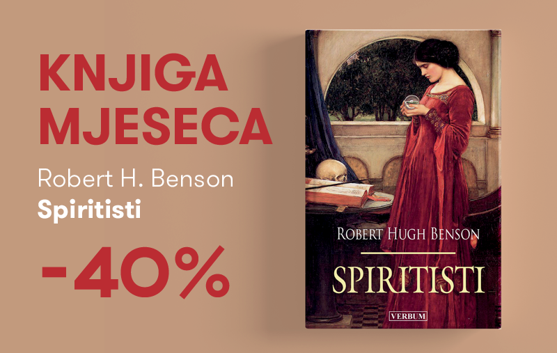 Knjiga "Spiritisti" Roberta Hugha Bensona  uz 40% popusta za članove kluba Verbum!