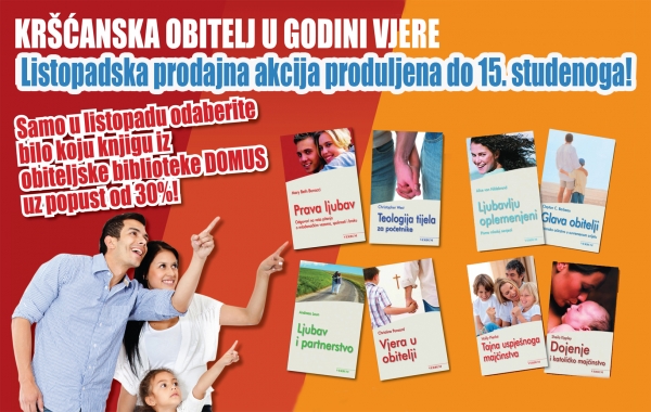 Produljena listopadska prodajna akcija - Kršćanska obitelj u Godini vjere