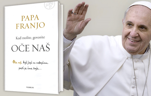 Predstavljeno hrvatsko izdanje nove knjige pape Franje "Oče naš"